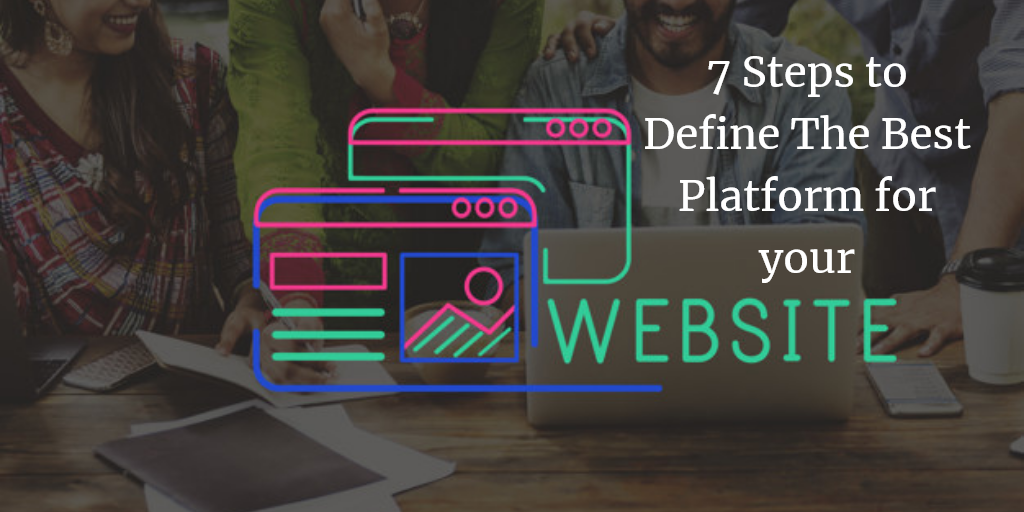 How to define the best platform for your website